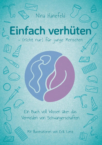 Einfach verhüten - (nicht nur) für junge Menschen