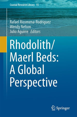 Rhodolith/Maërl Beds: A Global Perspective
