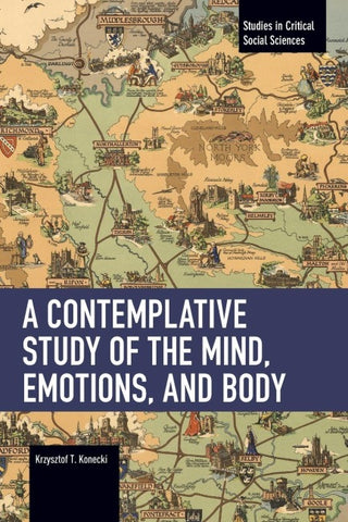 A Contemplative Study of the Mind, Emotions, and Body