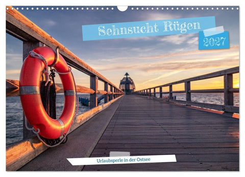 Sehnsucht Rügen (Wandkalender 2027 DIN A3 quer), CALVENDO Monatskalender