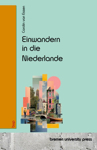 Einwandern in die Niederlande