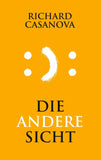 Die andere Sicht