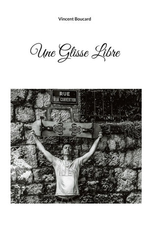 Une glisse libre
