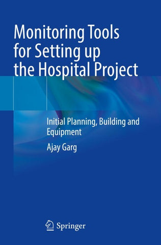 Monitoring Tools for Setting up the Hospital Project