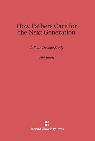 How Fathers Care for the Next Generation
