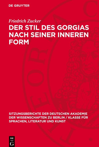 Der Stil des Gorgias nach seiner inneren Form