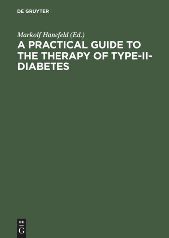 A Practical Guide to the Therapy of Type-II-Diabetes
