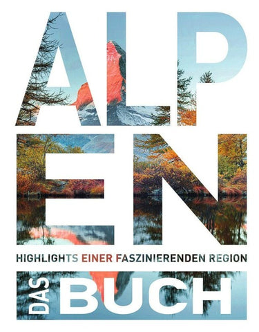 KUNTH Die Alpen. Das Buch