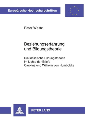 Beziehungserfahrung und Bildungstheorie