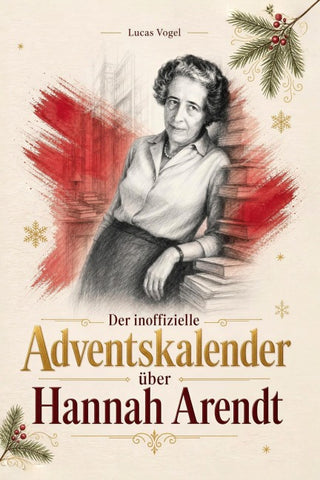 Der Adventskalender über Hannah Arendt