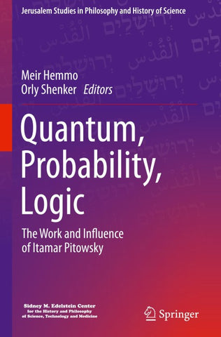 Quantum, Probability, Logic