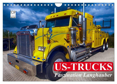 US-Trucks. Faszination Langhauber (Wandkalender 2027 DIN A4 quer), CALVENDO Monatskalender