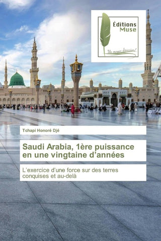 Saudi Arabia, 1ère puissance en une vingtaine d'années