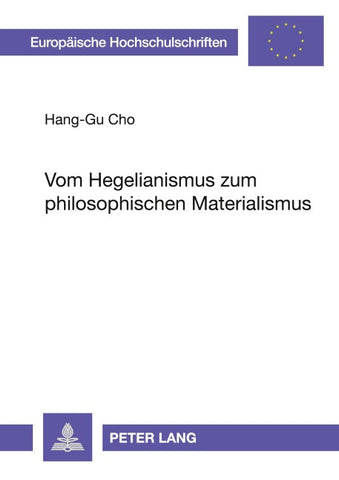 Vom Hegelianismus zum philosophischen Materialismus