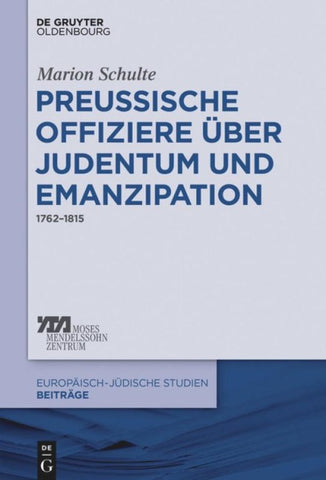 Preussische Offiziere über Judentum und Emanzipation