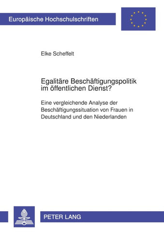 Egalitäre Beschäftigungspolitik im öffentlichen Dienst?