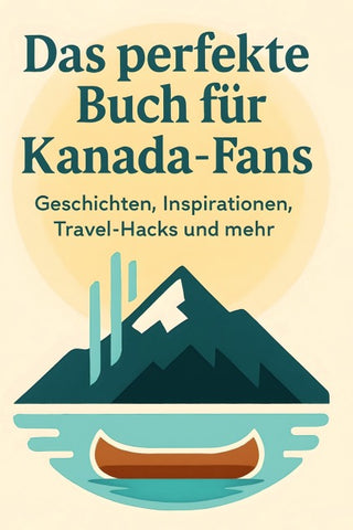 Das perfekte Buch für Kanada-Fans