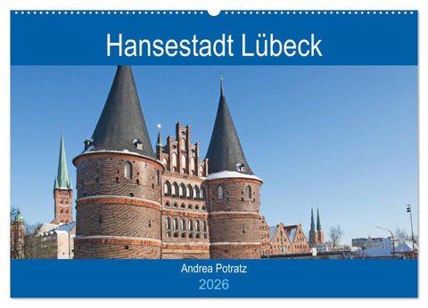 Hansestadt Lübeck / Geburtstagskalender (Wandkalender 2026 DIN A2 quer), CALVENDO Monatskalender