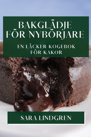 Bakglädje för Nybörjare