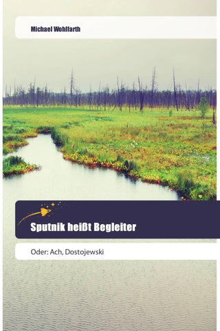 Sputnik heißt Begleiter