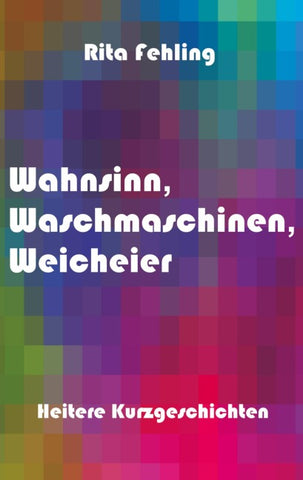 Wahnsinn, Waschmaschinen, Weicheier