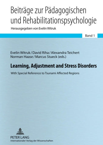 Learning, Adjustment and Stress Disorders