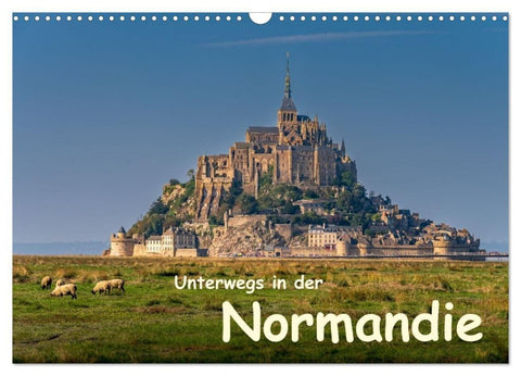 Unterwegs in der Normandie (Wandkalender 2027 DIN A3 quer), CALVENDO Monatskalender