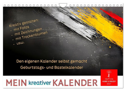 Mein kreativer Kalender (Wandkalender 2027 DIN A4 quer), CALVENDO Monatskalender