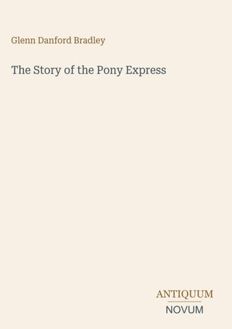 The Story of the Pony Express
