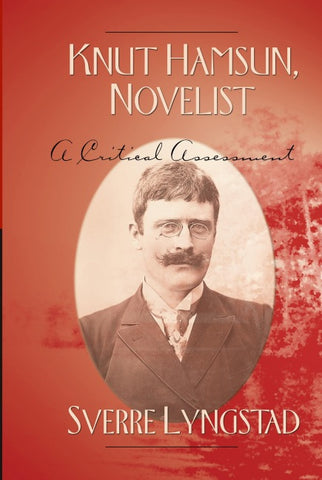 Knut Hamsun, Novelist