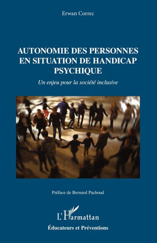 Autonomie des personnes en situation de handicap psychique
