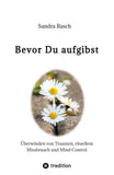 Bevor Du aufgibst