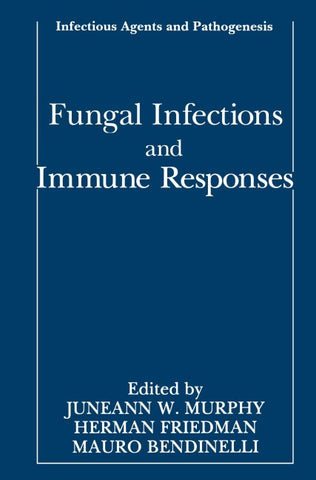 Fungal Infections and Immune Responses
