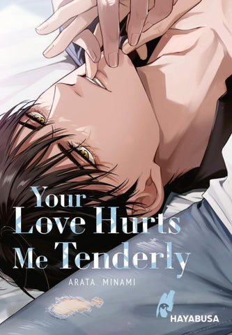 Your Love Hurts Me Tenderly
