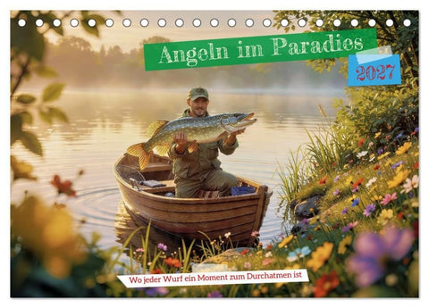 Angeln im Paradies (Tischkalender 2027 DIN A5 quer), CALVENDO Monatskalender