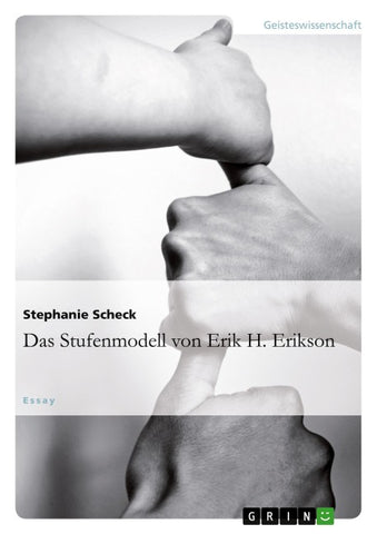 Das Stufenmodell von Erik H. Erikson