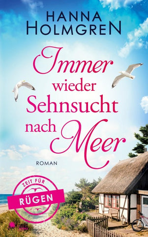 Immer wieder Sehnsucht nach Meer (Zeit für Rügen 5)