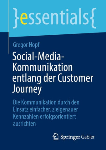 Social-Media-Kommunikation entlang der Customer Journey