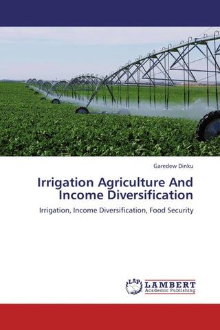 Irrigation Agriculture And Income Diversification