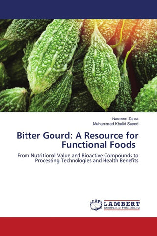 Bitter Gourd: A Resource for Functional Foods