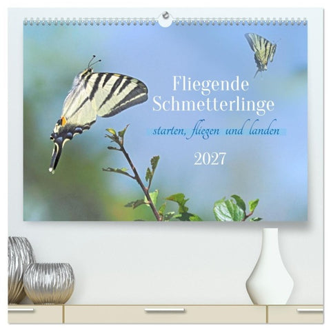 Fliegende Schmetterlinge (hochwertiger Premium Wandkalender 2027 DIN A2 quer), Kunstdruck in Hochglanz