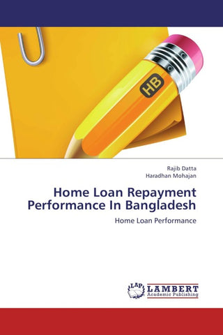 Home Loan Repayment Performance In Bangladesh