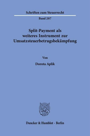 Split-Payment als weiteres Instrument zur Umsatzsteuerbetrugsbekämpfung