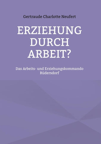 Erziehung durch Arbeit?