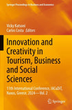 Innovation and Creativity in Tourism, Business and Social Sciences