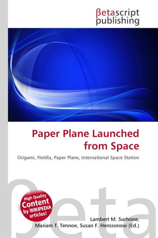 Paper Plane Launched from Space