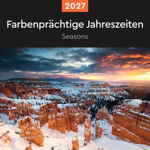 Farbenprächtige Jahreszeiten - KUNTH Broschurkalender 2027