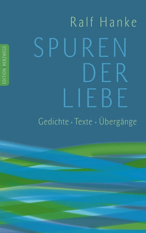 Spuren der Liebe