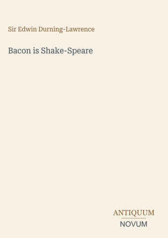 Bacon is Shake-Speare