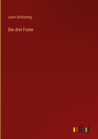 Die drei Freier